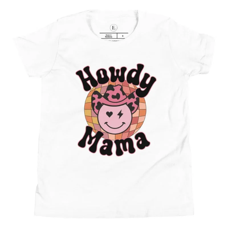 Howdy Mama Youth Short Sleeve T-Shirt